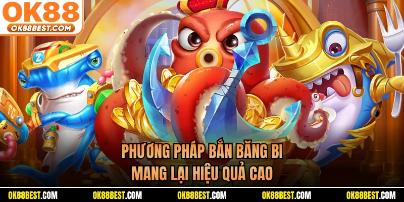 Phương pháp bắn băng bi mang lại hiệu quả cao